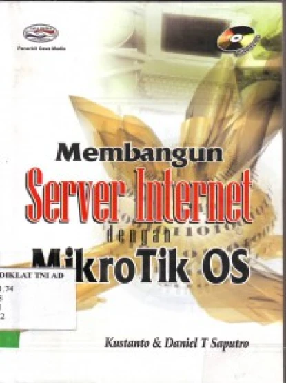 Membangun Server Internet dengan Mikrotik OS