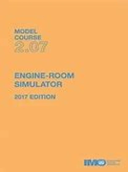 MODEL COURSE 2.07 ENGINE-ROOM SIMULATOR 2017 EDITION