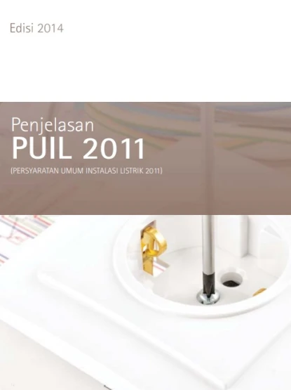Penjelasan Peraturan Umum Instalasi Listrik (PUIL) 2011