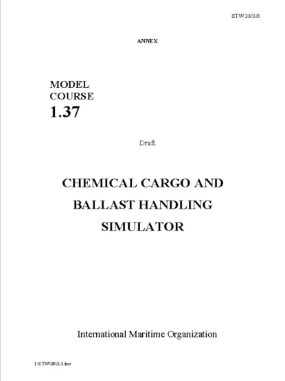 Model Course 1.37 Chemical Tanker Cargo And Ballast Handling Simulator